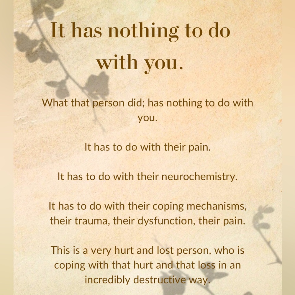 It has nothing to do with you.